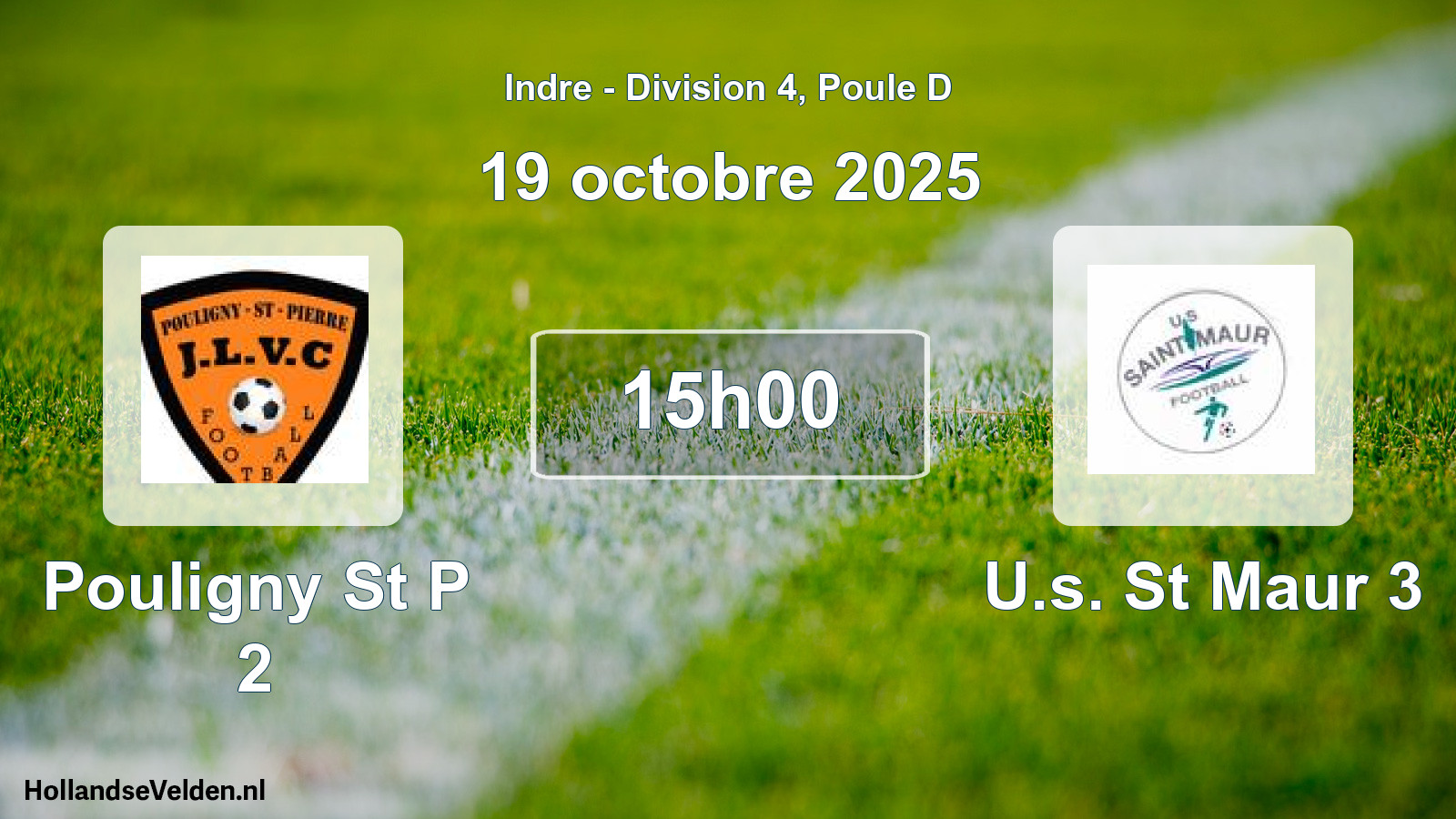 Geplande wedstrijd: Pouligny St P 2 - U.s. St Maur 3 (19 oktober 2025)