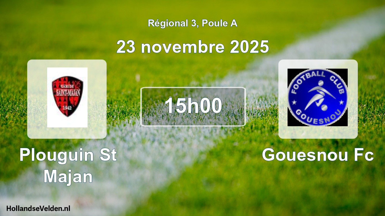 Geplande wedstrijd: Plouguin St Majan - Gouesnou Fc (23 november 2025)