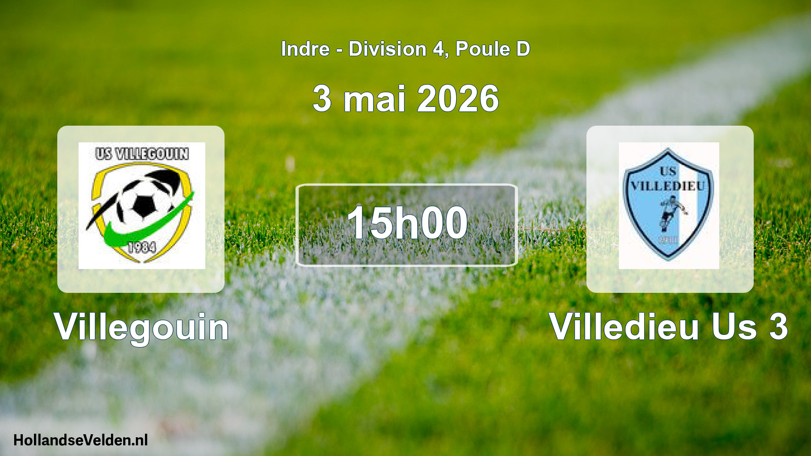 Geplande wedstrijd: Villegouin - Villedieu Us 3 (3 mai 2026)