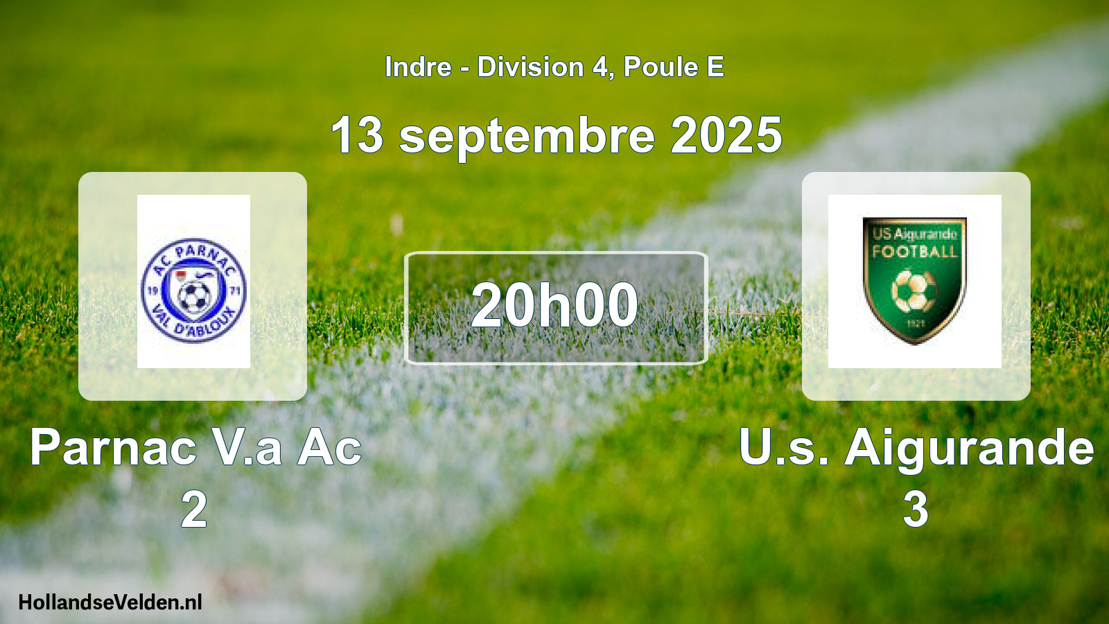 Scheduled Match: Parnac V.a Ac 2 - U.s. Aigurande 3 (13 September 2025)