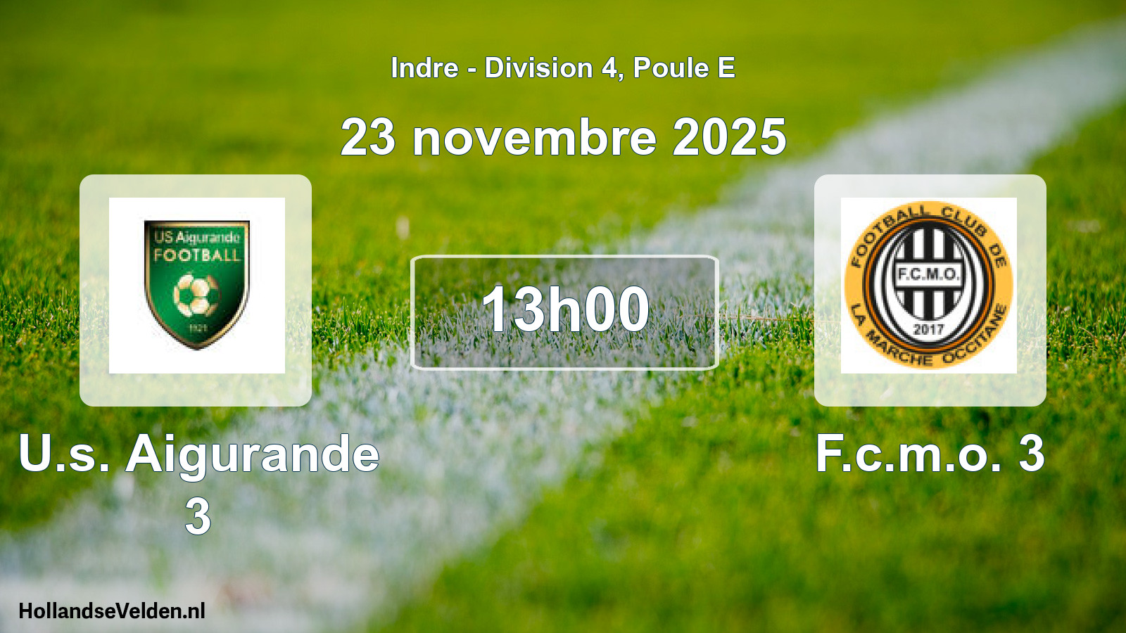 Geplande wedstrijd: U.s. Aigurande 3 - F.c.m.o. 3 (23 novembre 2025)