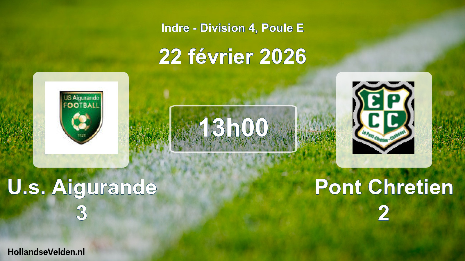 Geplande wedstrijd: U.s. Aigurande 3 - Pont Chretien 2 (22 février 2026)