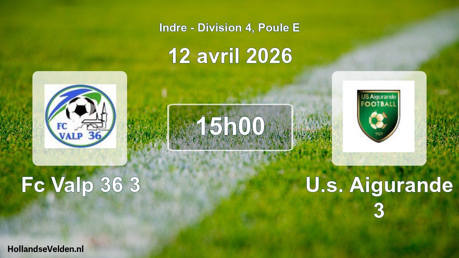 Scheduled Match: Fc Valp 36 3 - U.s. Aigurande 3 (12 April 2026)