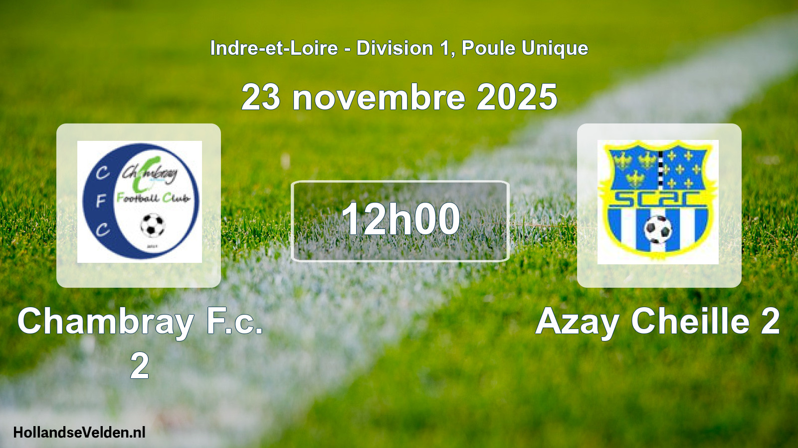 Geplande wedstrijd: Chambray F.c. 2 - Azay Cheille 2 (23 novembre 2025)