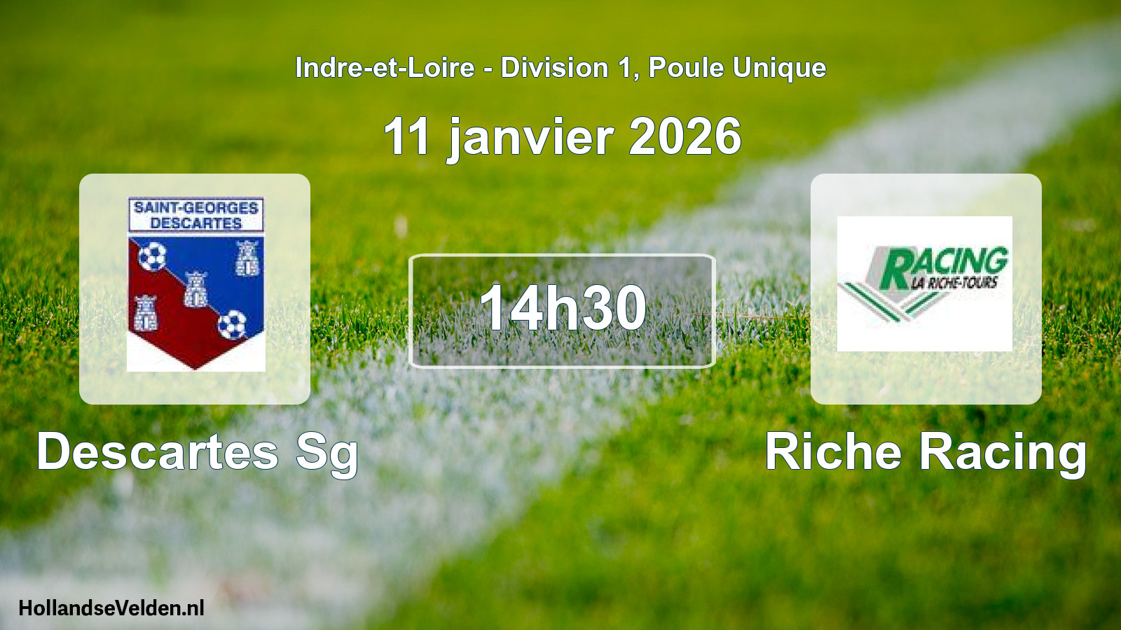 Geplande wedstrijd: Descartes Sg - Riche Racing (11 janvier 2026)