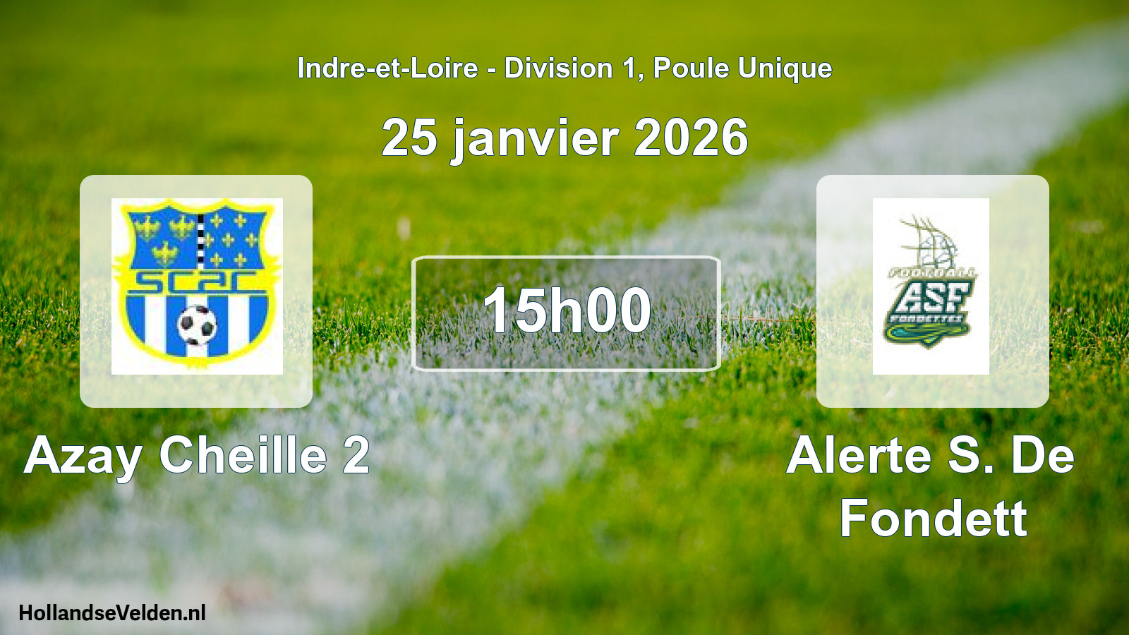 Geplande wedstrijd: Azay Cheille 2 - Alerte S. De Fondett (25 janvier 2026)