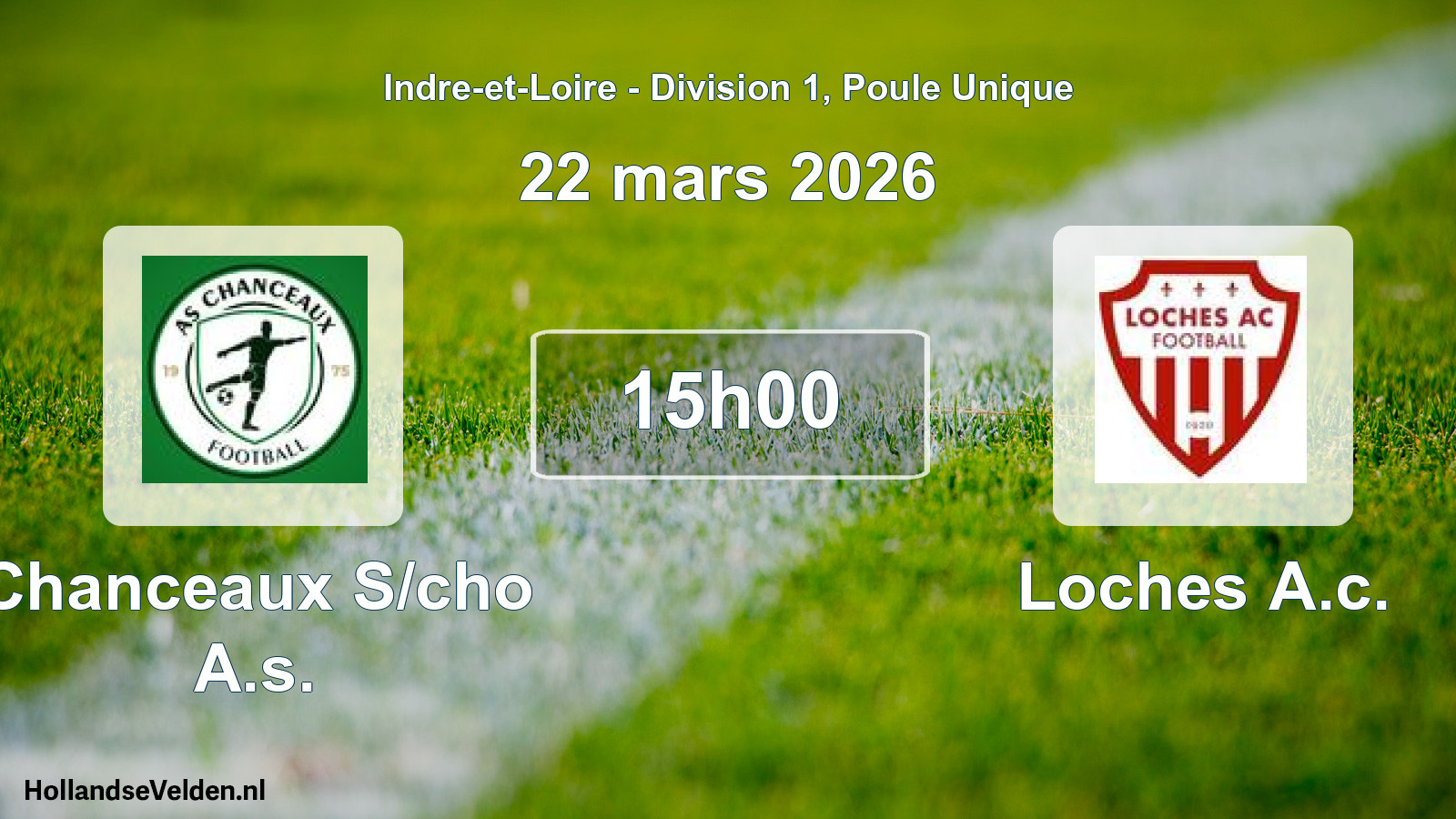 Geplande wedstrijd: Chanceaux S/cho A.s. - Loches A.c. (22 maart 2026)