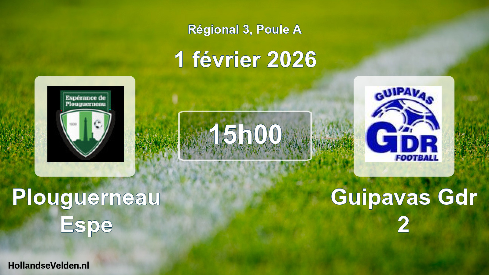 Geplande wedstrijd: Plouguerneau Espe - Guipavas Gdr 2 (1 février 2026)