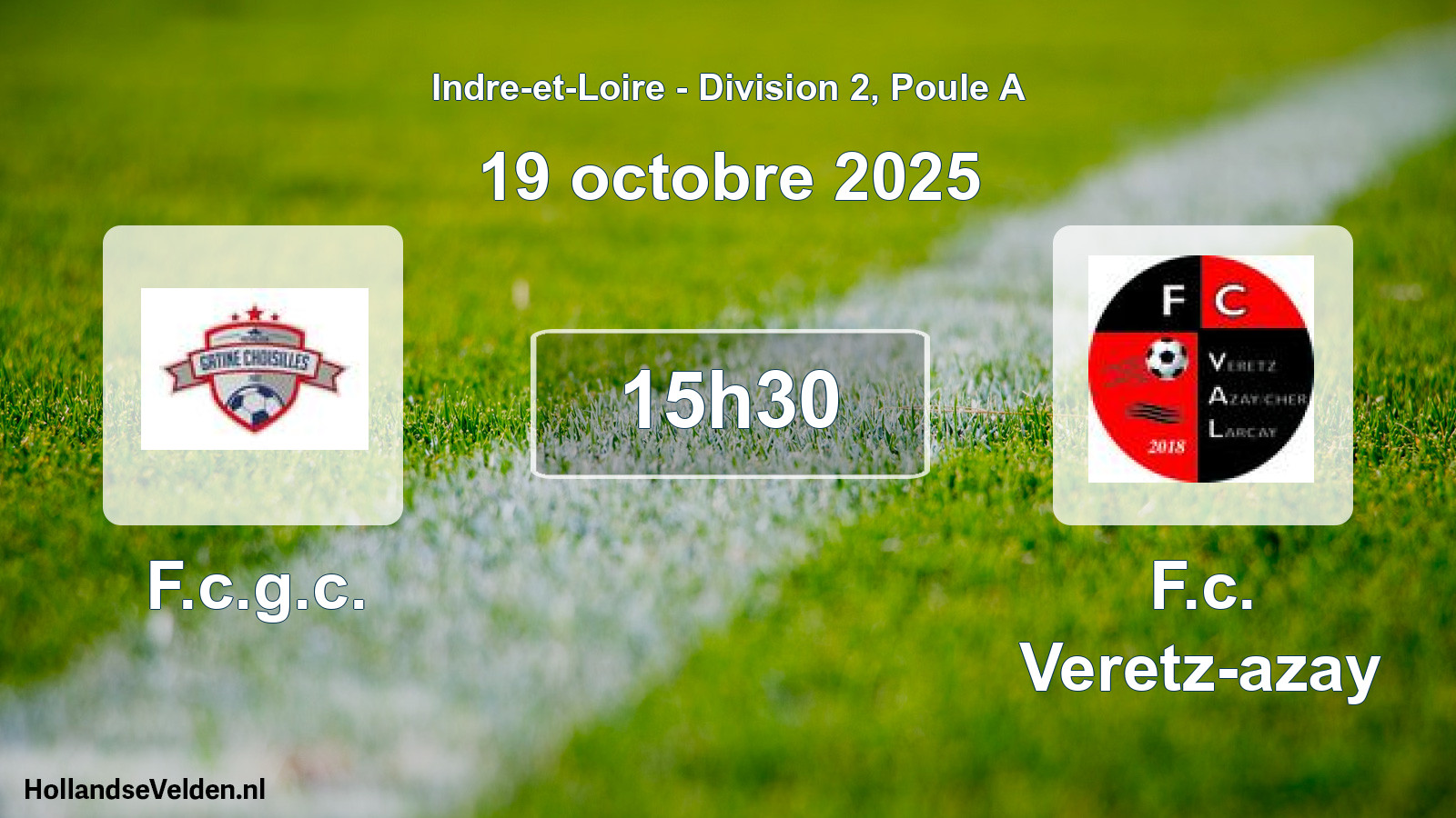 Geplande wedstrijd: F.c.g.c. - F.c. Veretz-azay (19 oktober 2025)