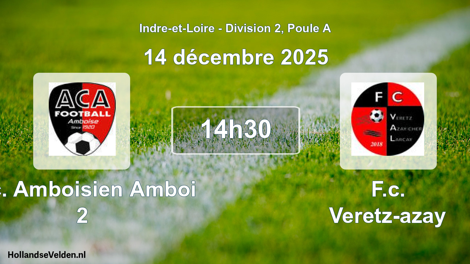 Scheduled Match: A.c. Amboisien Amboi 2 - F.c. Veretz-azay (14 December 2025)
