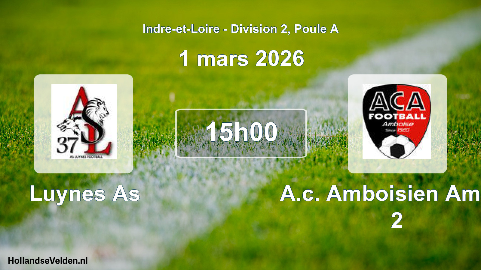 Geplande wedstrijd: Luynes As - A.c. Amboisien Amboi 2 (1 mars 2026)