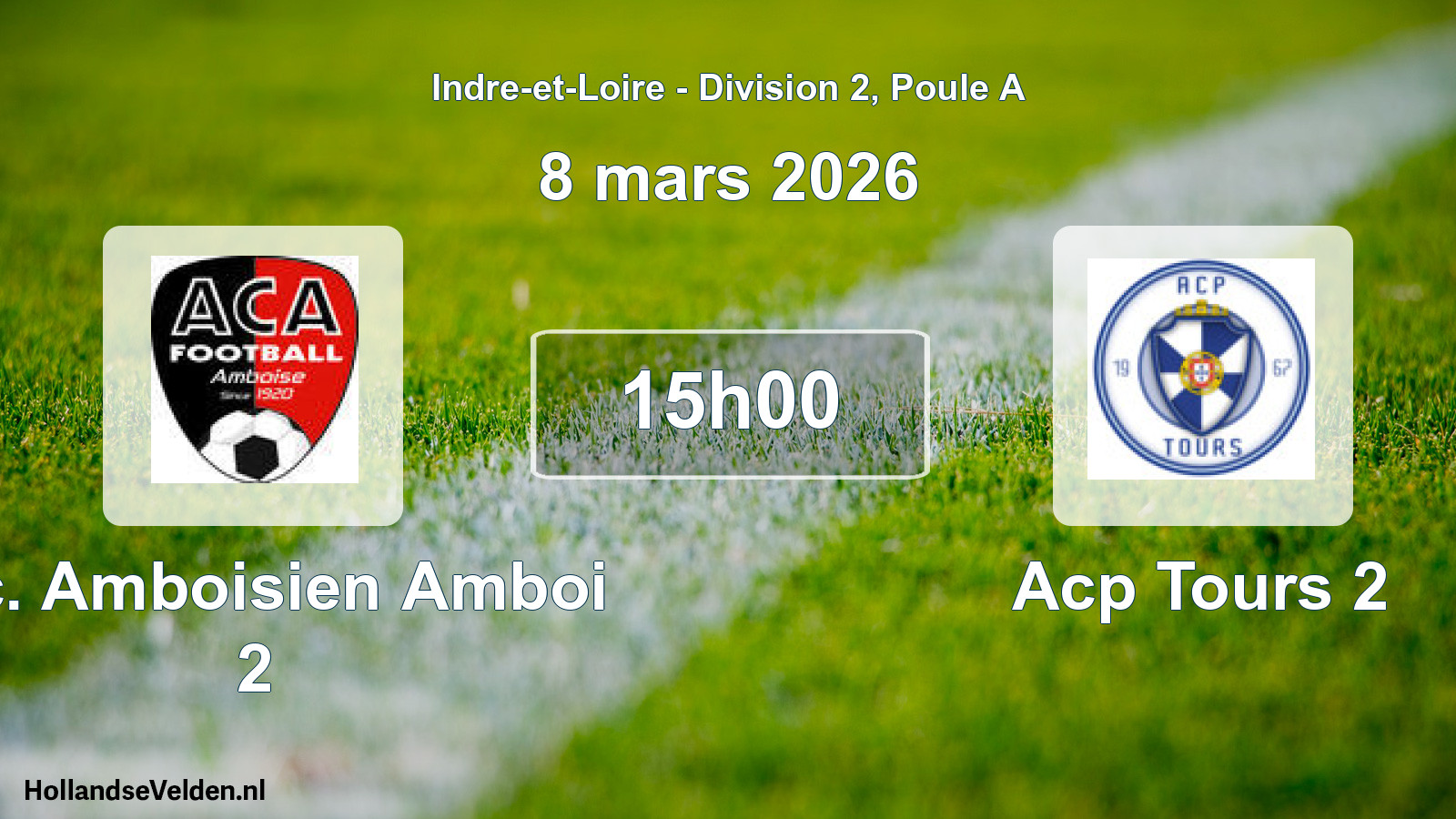 Scheduled Match: A.c. Amboisien Amboi 2 - Acp Tours 2 (8 March 2026)