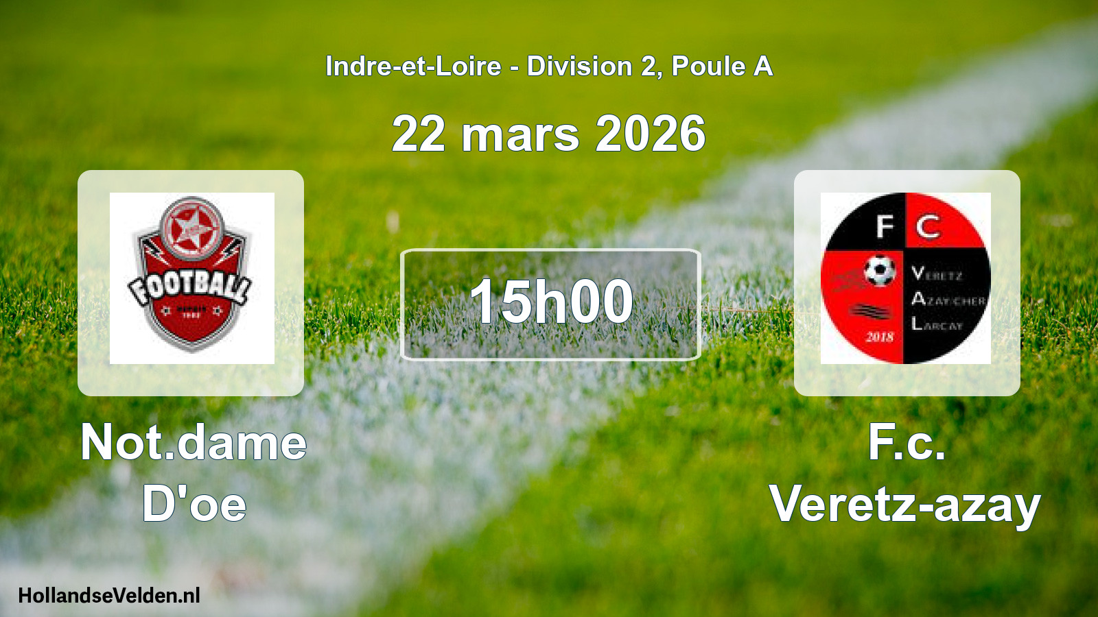 Geplande wedstrijd: Not.dame D'oe - F.c. Veretz-azay (22 maart 2026)