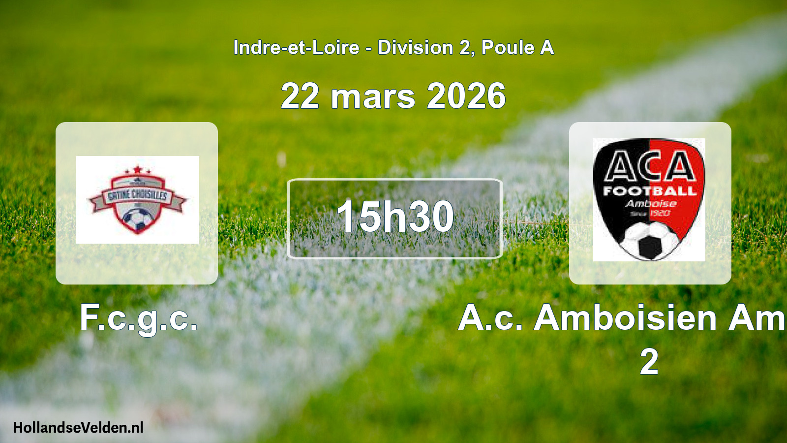 Geplande wedstrijd: F.c.g.c. - A.c. Amboisien Amboi 2 (22 maart 2026)