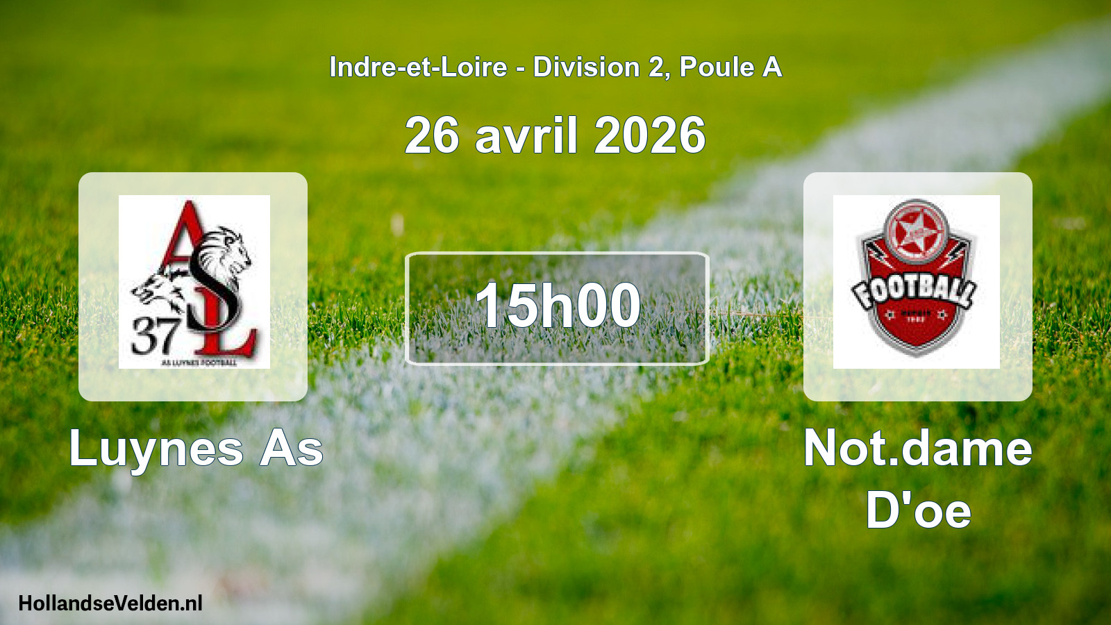 Geplande wedstrijd: Luynes As - Not.dame D'oe (26 avril 2026)