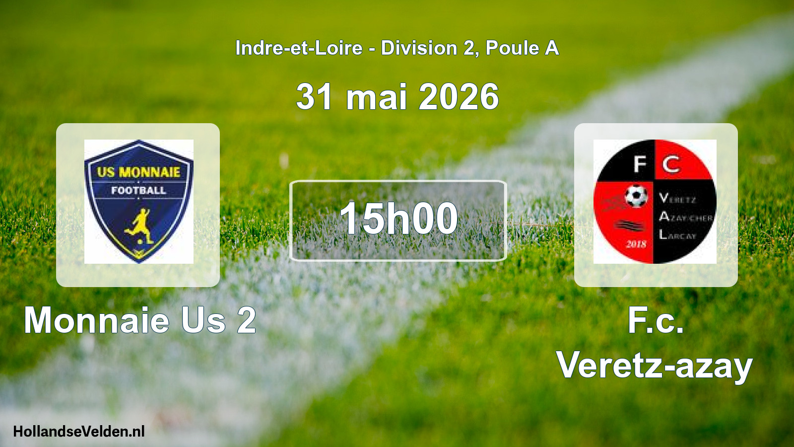Geplande wedstrijd: Monnaie Us 2 - F.c. Veretz-azay (31 mei 2026)