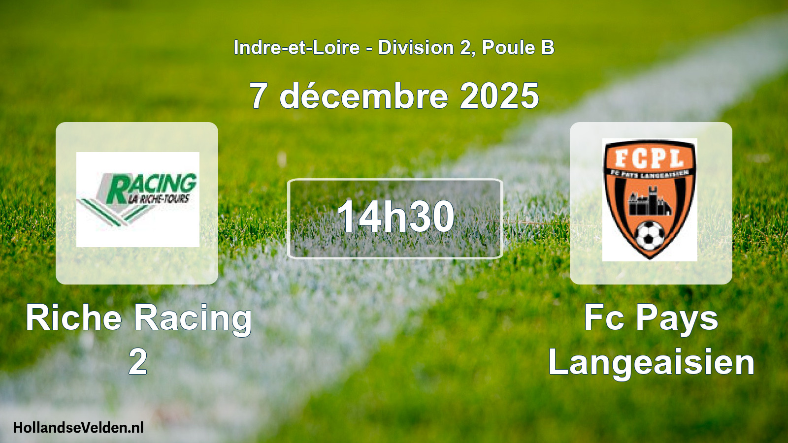 Geplande wedstrijd: Riche Racing 2 - Fc Pays Langeaisien (7 december 2025)