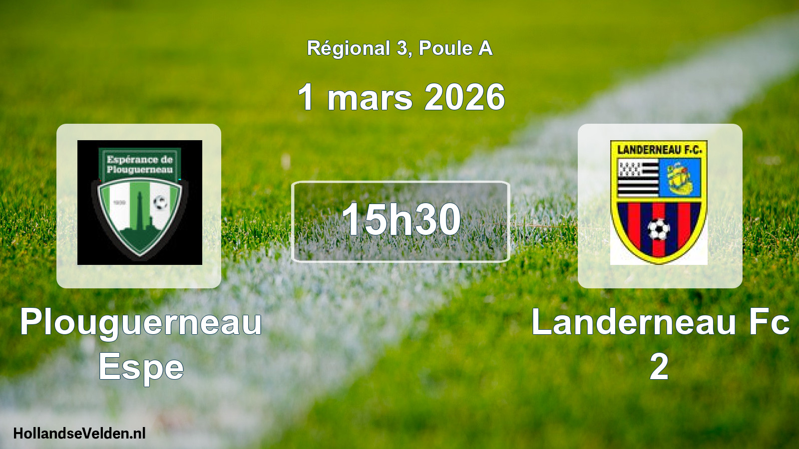 Geplande wedstrijd: Plouguerneau Espe - Landerneau Fc 2 (1 mars 2026)
