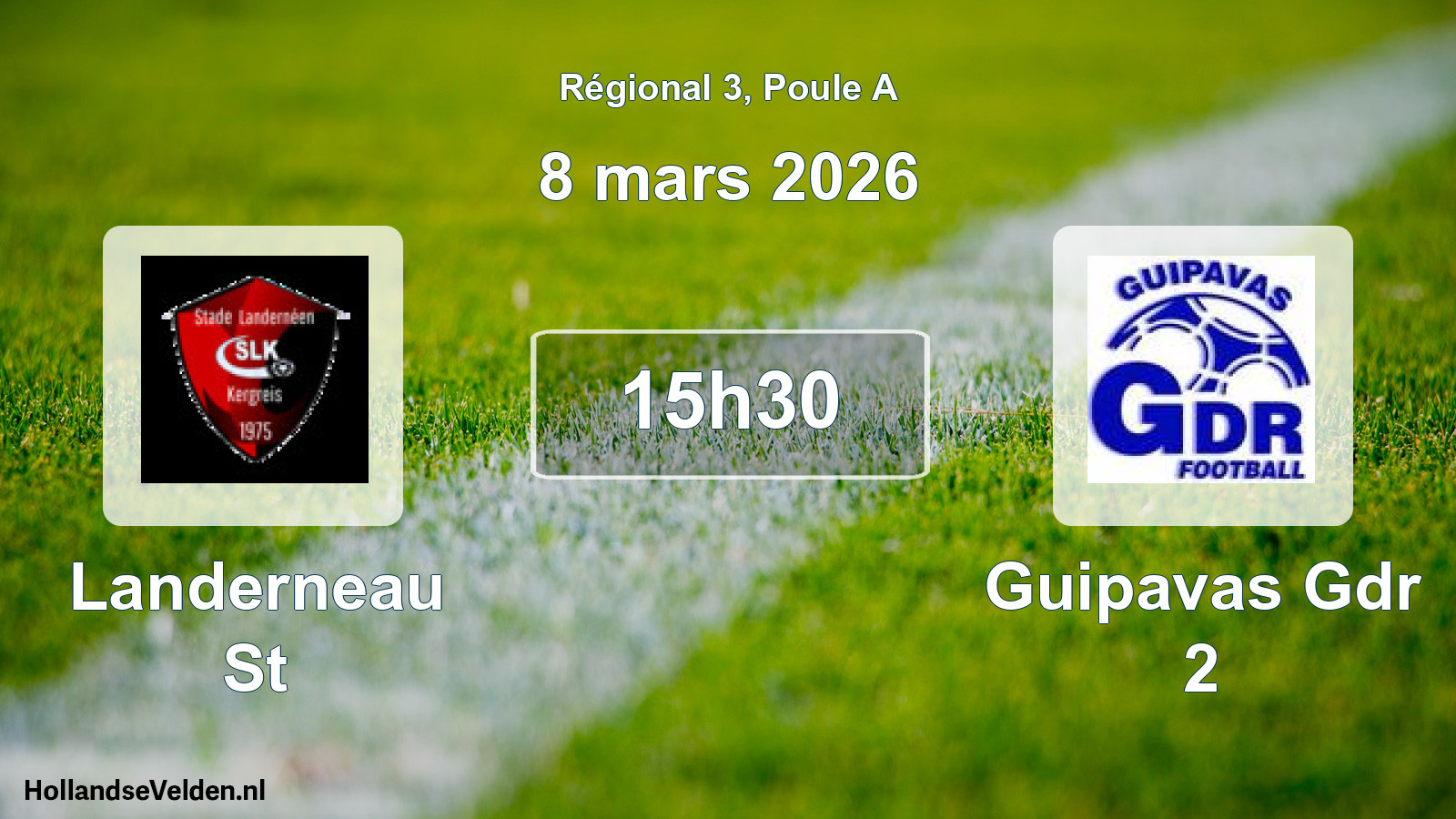 Geplande wedstrijd: Landerneau St - Guipavas Gdr 2 (8 mars 2026)