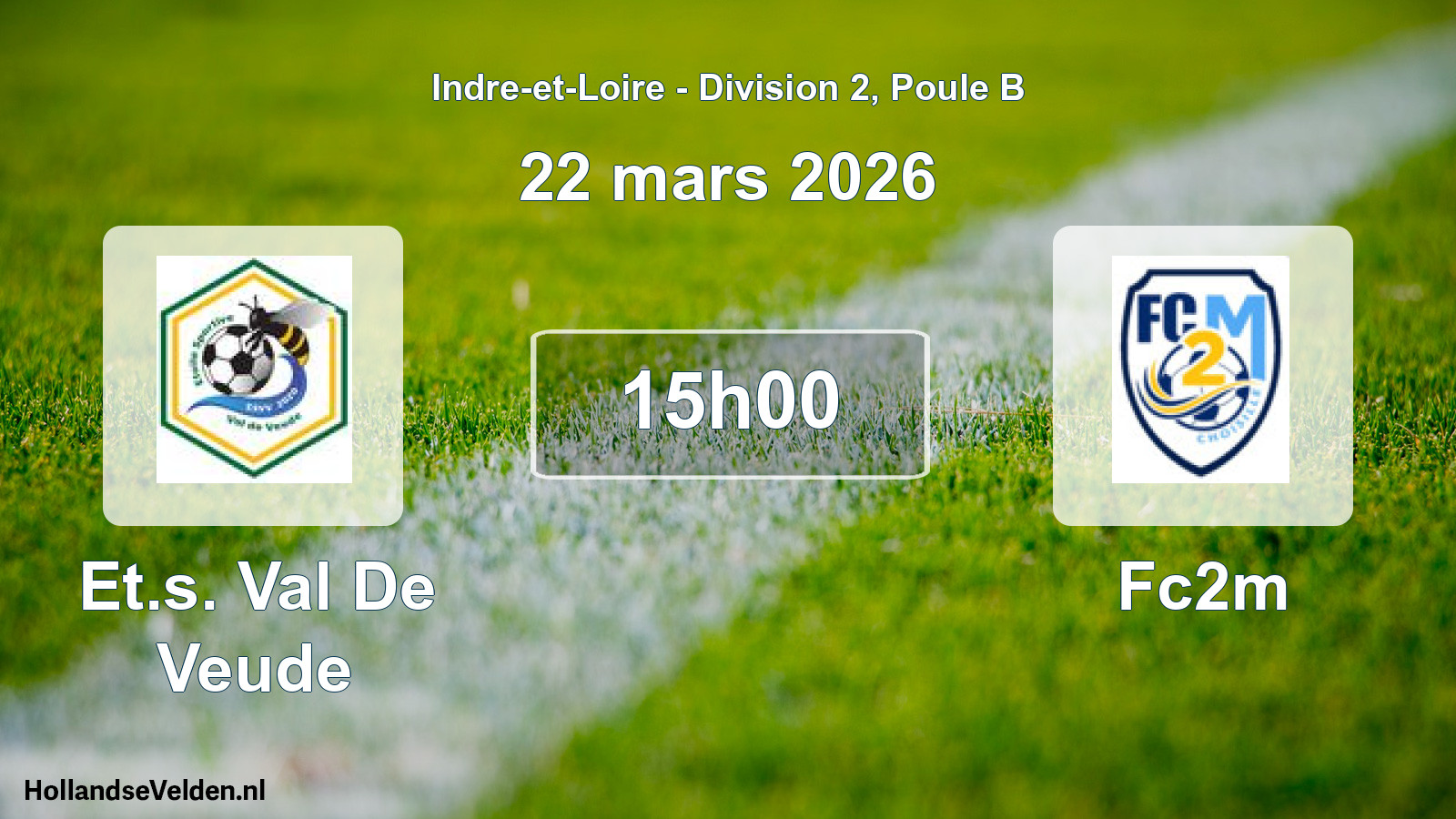 Geplande wedstrijd: Et.s. Val De Veude - Fc2m (22 mars 2026)