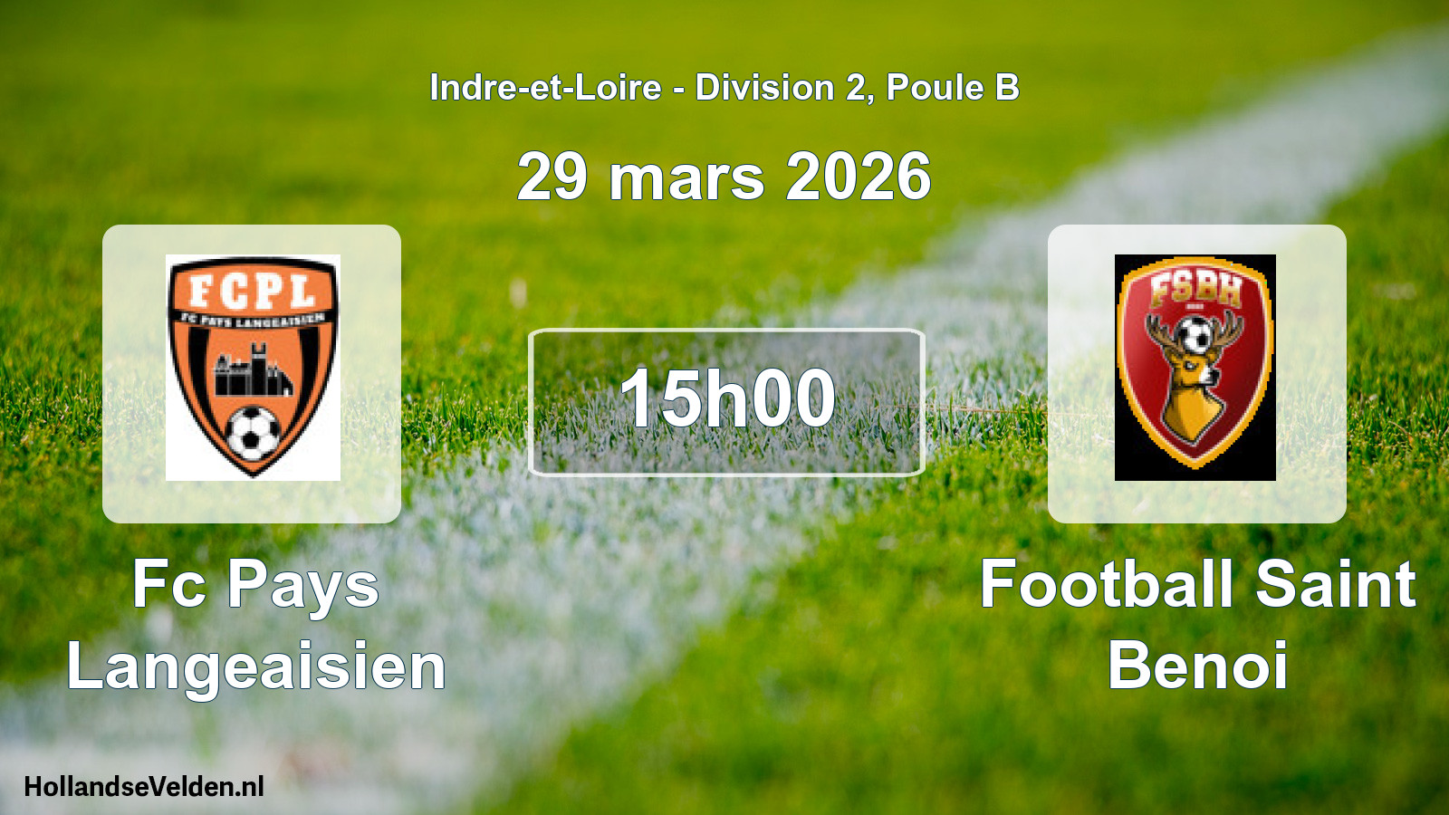 Geplande wedstrijd: Fc Pays Langeaisien - Football Saint Benoi (29 mars 2026)