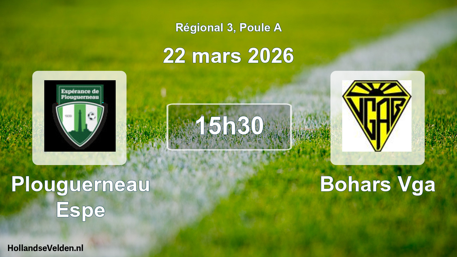 Geplande wedstrijd: Plouguerneau Espe - Bohars Vga (22 maart 2026)