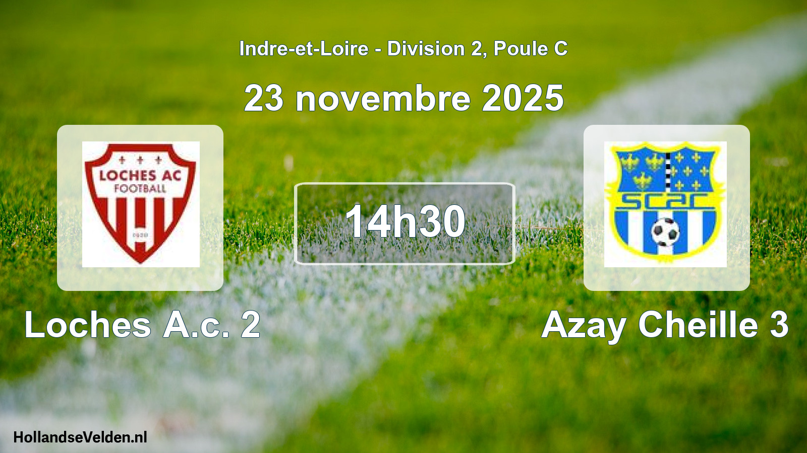 Geplande wedstrijd: Loches A.c. 2 - Azay Cheille 3 (23 novembre 2025)