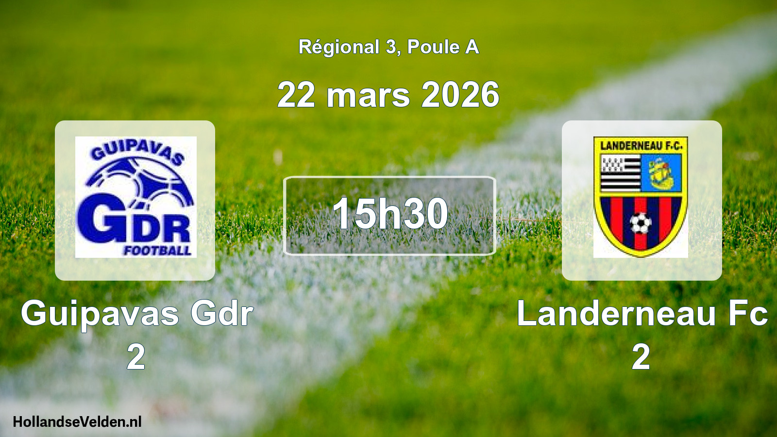 Scheduled Match: Guipavas Gdr 2 - Landerneau Fc 2 (22 March 2026)