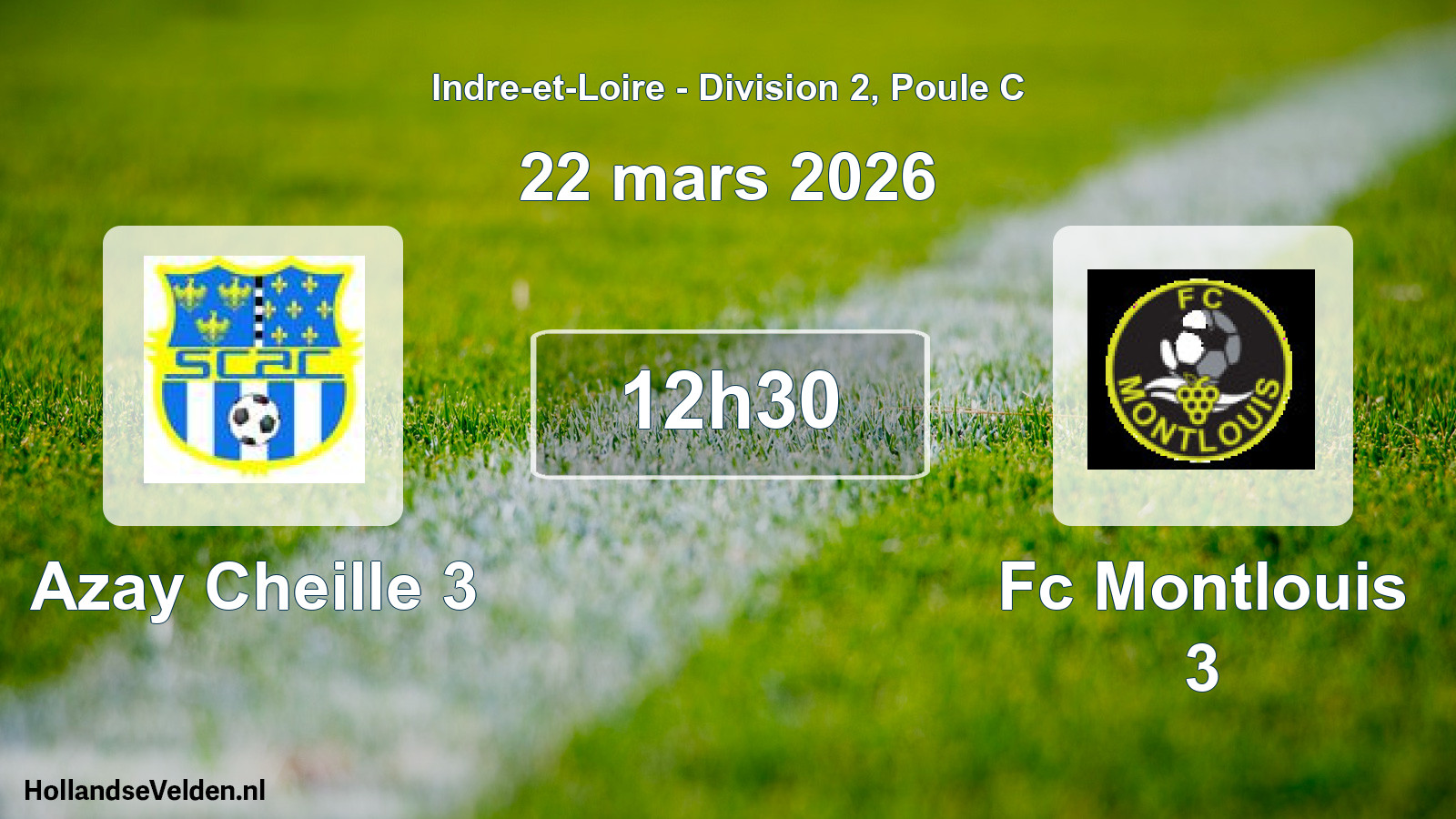 Geplande wedstrijd: Azay Cheille 3 - Fc Montlouis 3 (22 mars 2026)