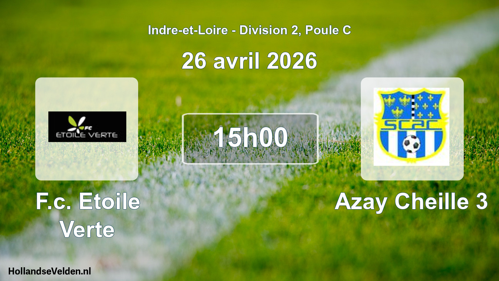 Geplande wedstrijd: F.c. Etoile Verte - Azay Cheille 3 (26 april 2026)