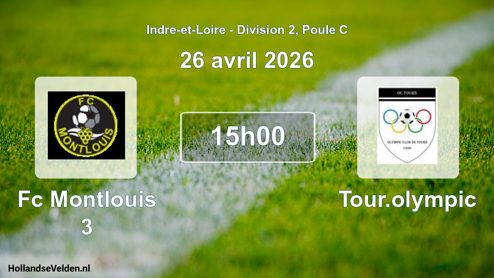 Scheduled Match: Fc Montlouis 3 - Tour.olympic (26 April 2026)
