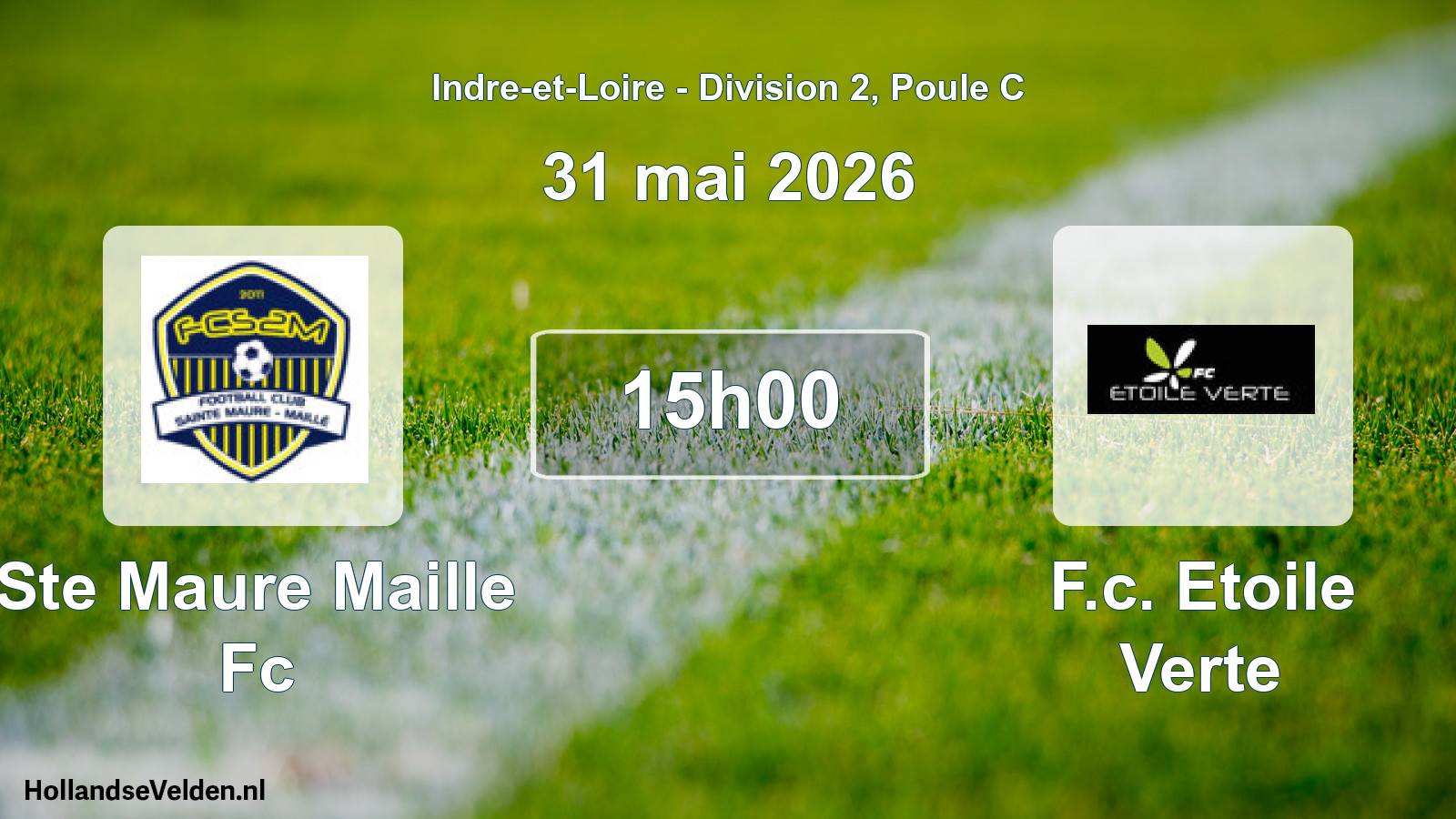 Geplande wedstrijd: Ste Maure Maille Fc - F.c. Etoile Verte (31 mai 2026)