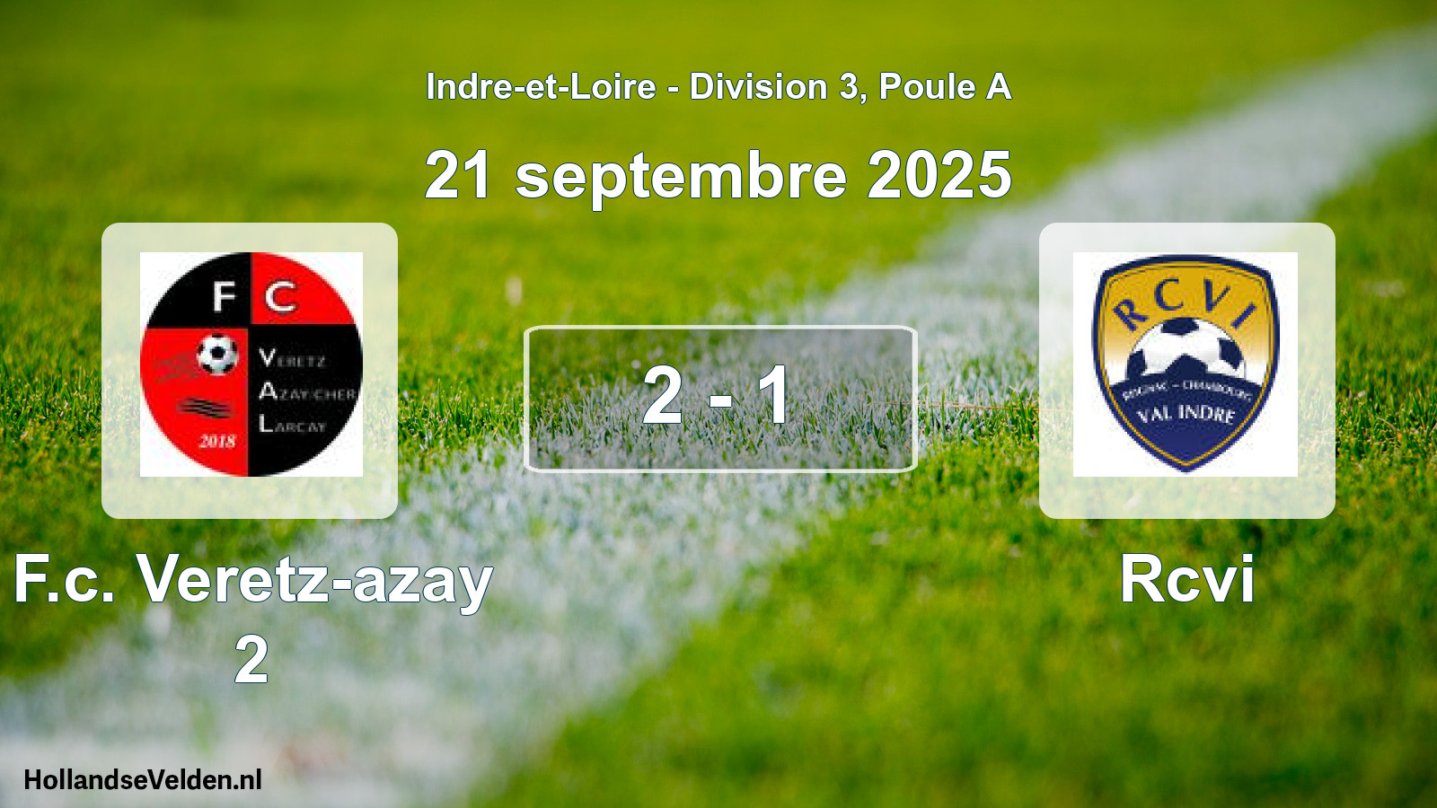 Gespeelde wedstrijd: F.c. Veretz-azay 2 - Rcvi 2 - 1 (21 septembre 2025)