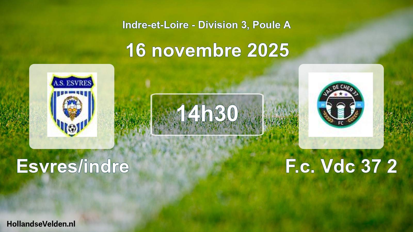 Geplande wedstrijd: Esvres/indre - F.c. Vdc 37 2 (16 novembre 2025)