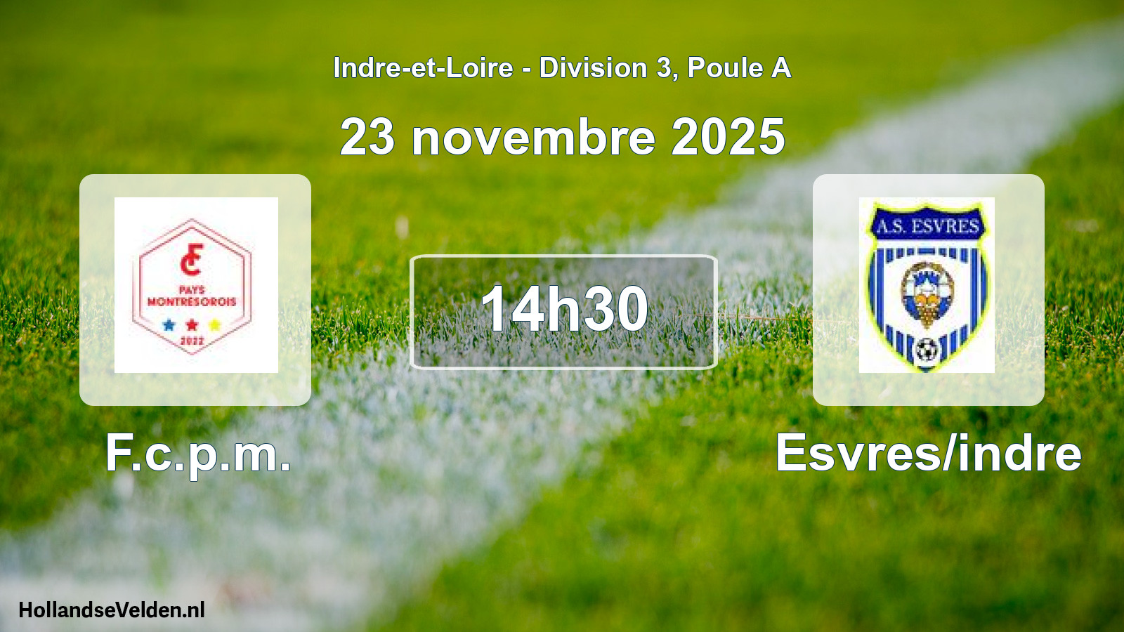 Scheduled Match: F.c.p.m. - Esvres/indre (23 November 2025)
