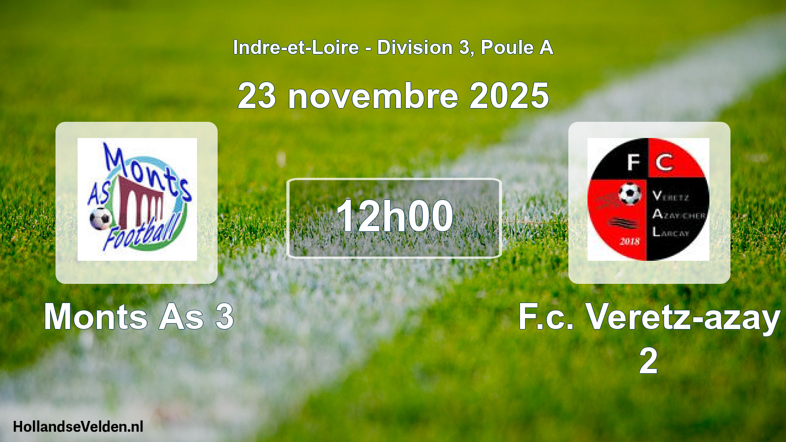 Scheduled Match: Monts As 3 - F.c. Veretz-azay 2 (23 November 2025)