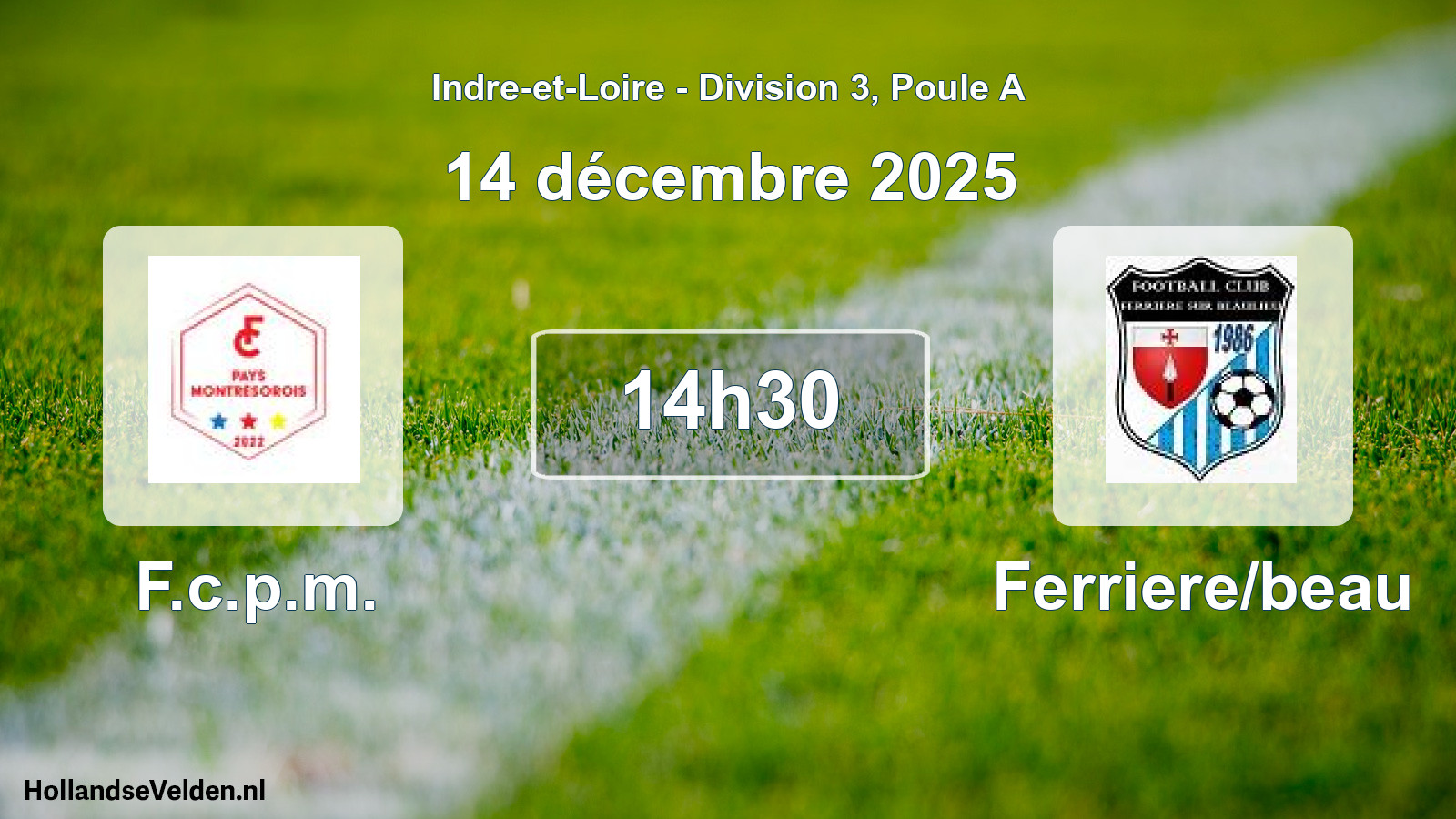 Scheduled Match: F.c.p.m. - Ferriere/beau (14 December 2025)