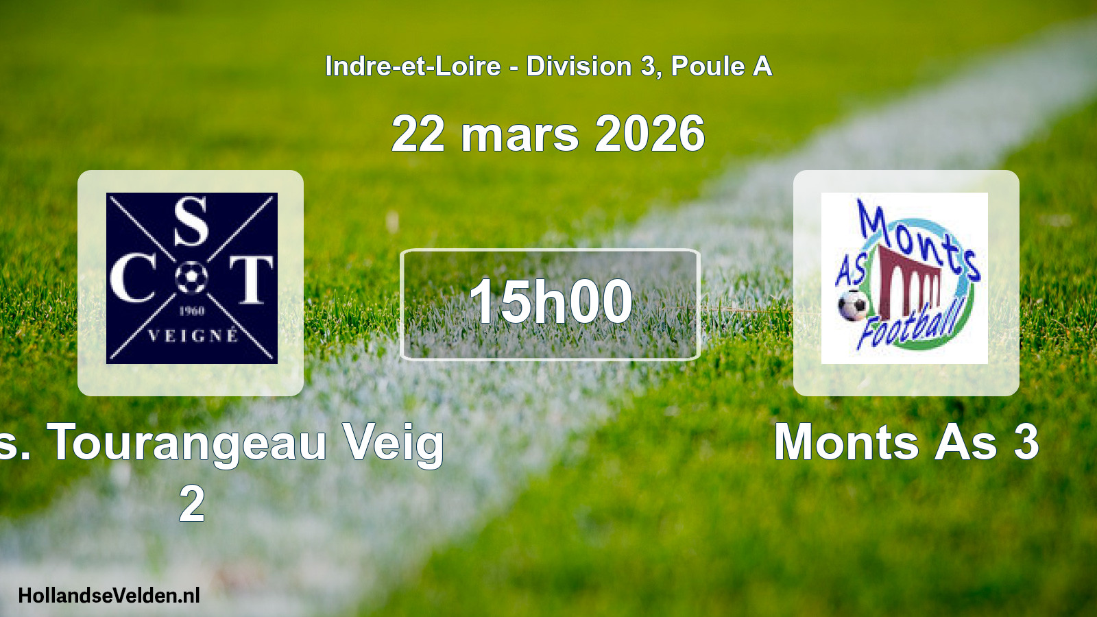 Geplande wedstrijd: C.s. Tourangeau Veig 2 - Monts As 3 (22 mars 2026)