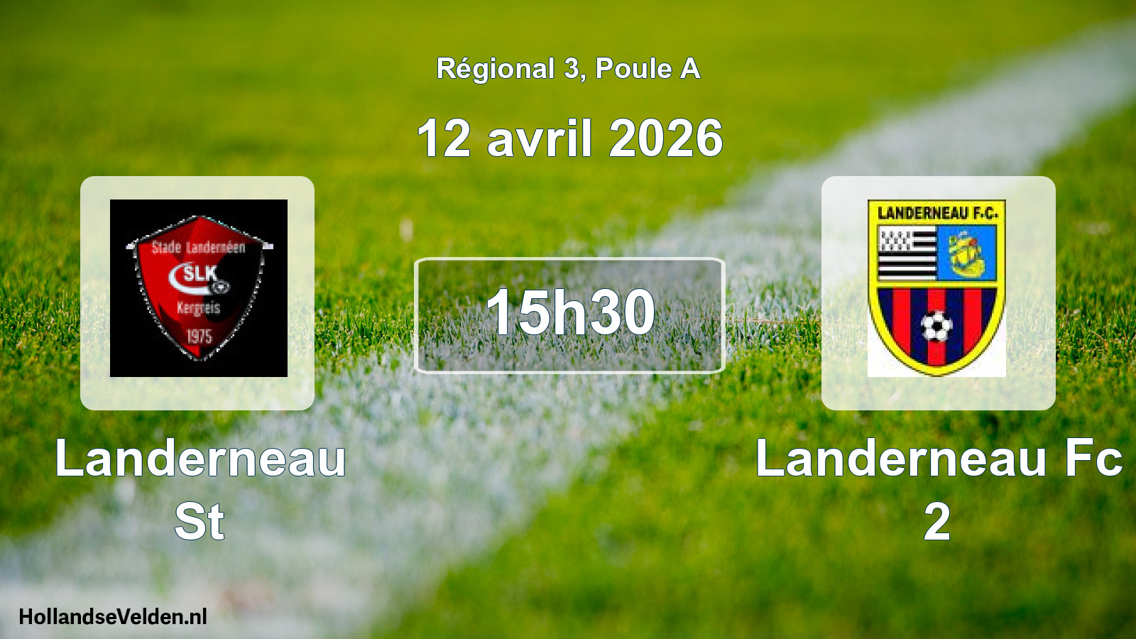 Geplande wedstrijd: Landerneau St - Landerneau Fc 2 (12 avril 2026)