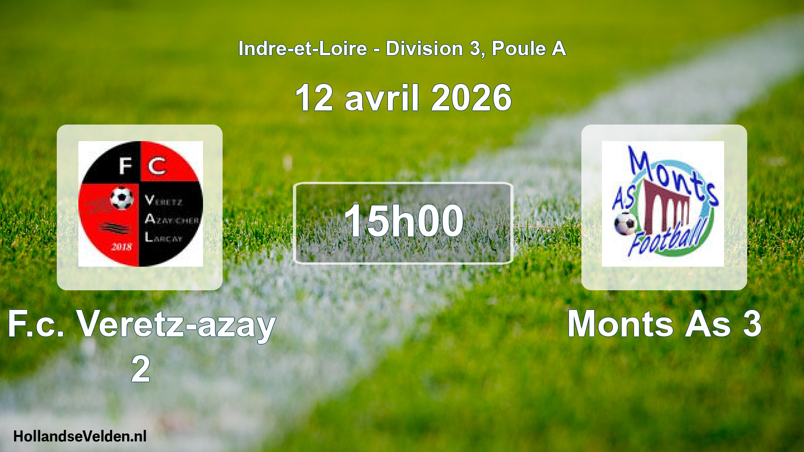 Geplande wedstrijd: F.c. Veretz-azay 2 - Monts As 3 (12 avril 2026)