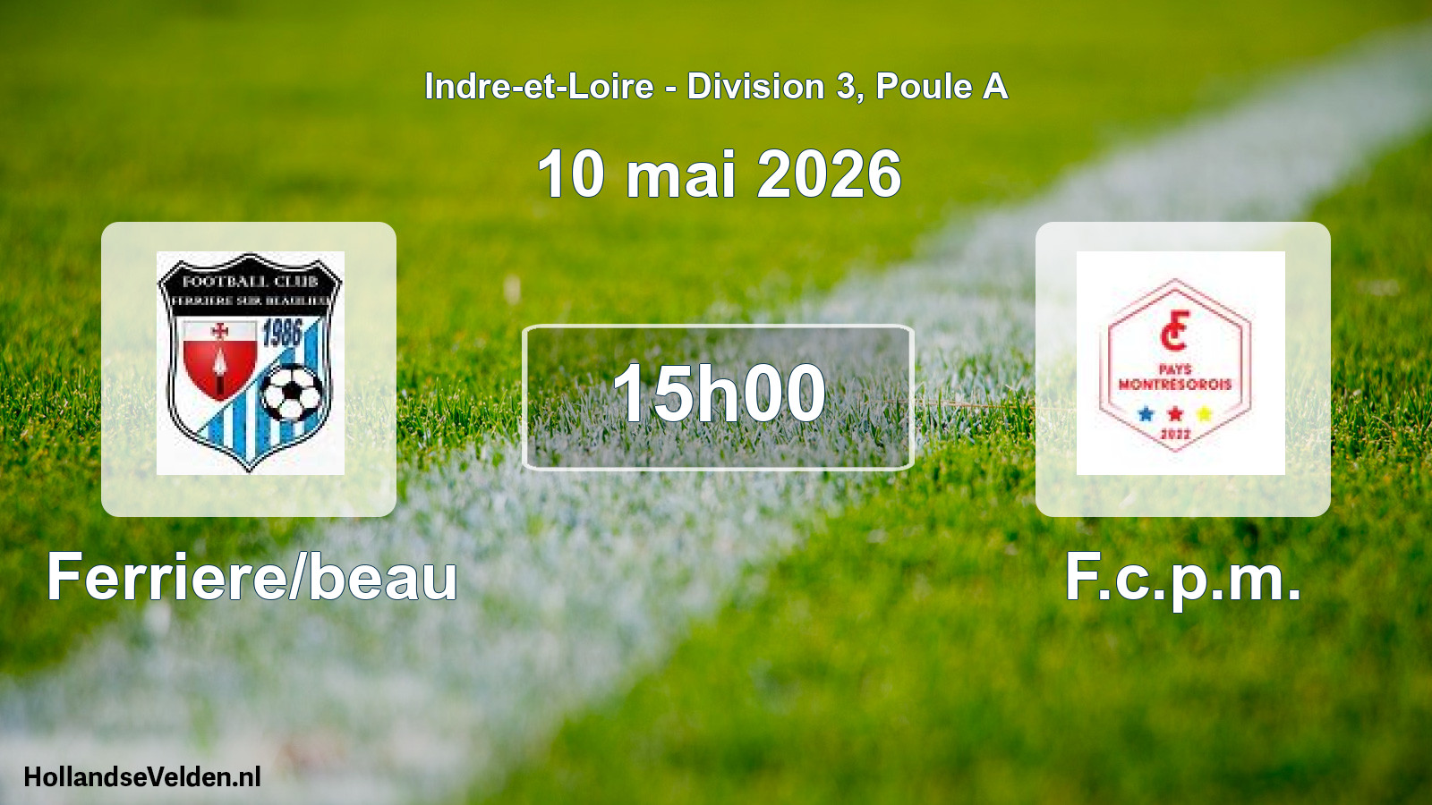 Geplande wedstrijd: Ferriere/beau - F.c.p.m. (10 mei 2026)
