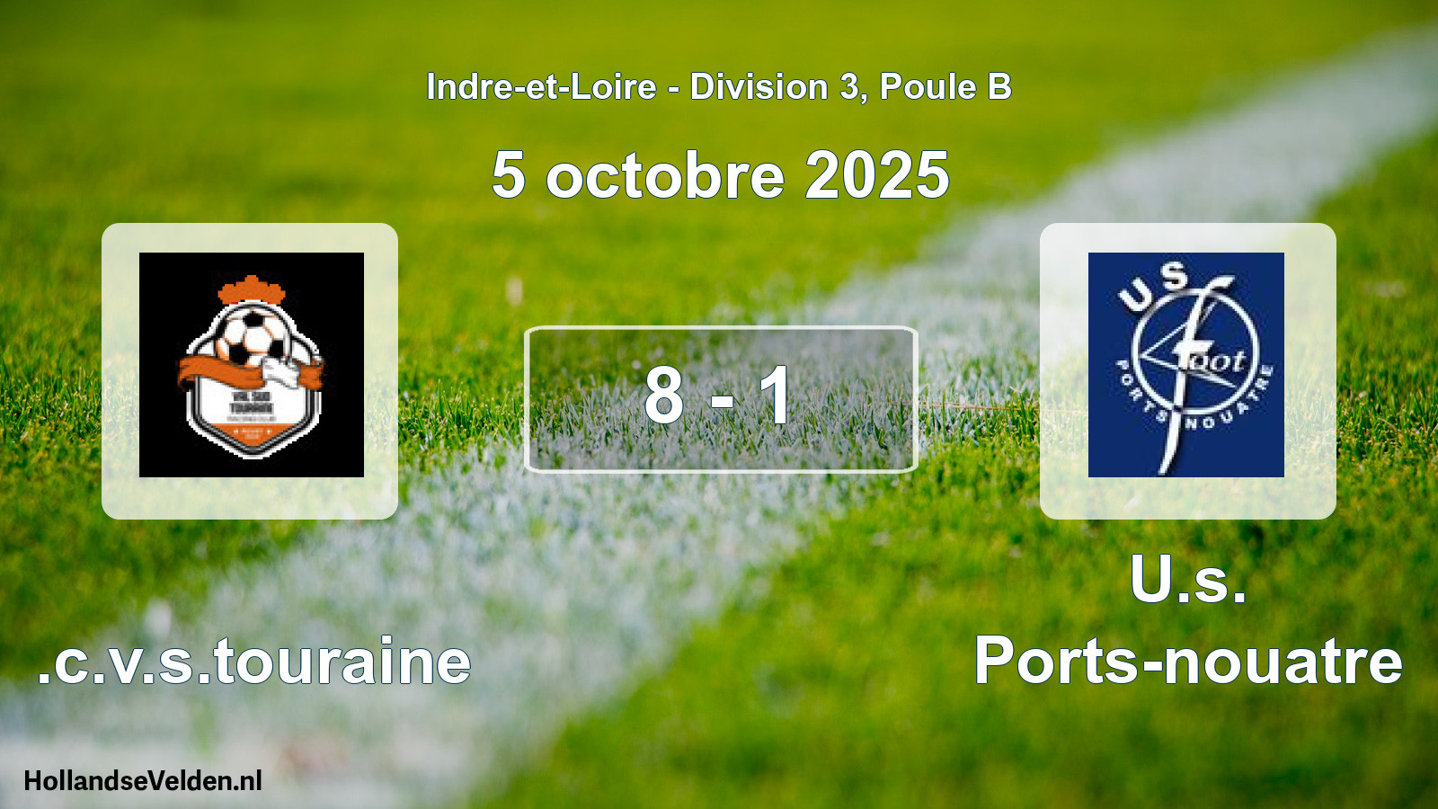 Gespeelde wedstrijd: R.c.v.s.touraine - U.s. Ports-nouatre 8 - 1 (5 octobre 2025)