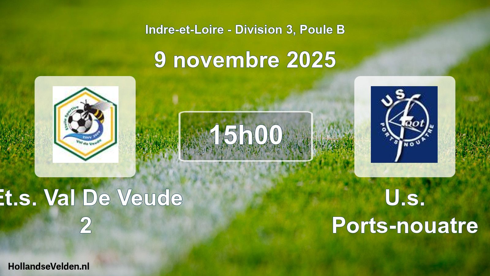 Geplande wedstrijd: Et.s. Val De Veude 2 - U.s. Ports-nouatre (9 novembre 2025)