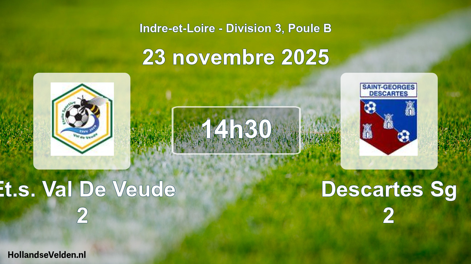 Scheduled Match: Et.s. Val De Veude 2 - Descartes Sg 2 (23 November 2025)