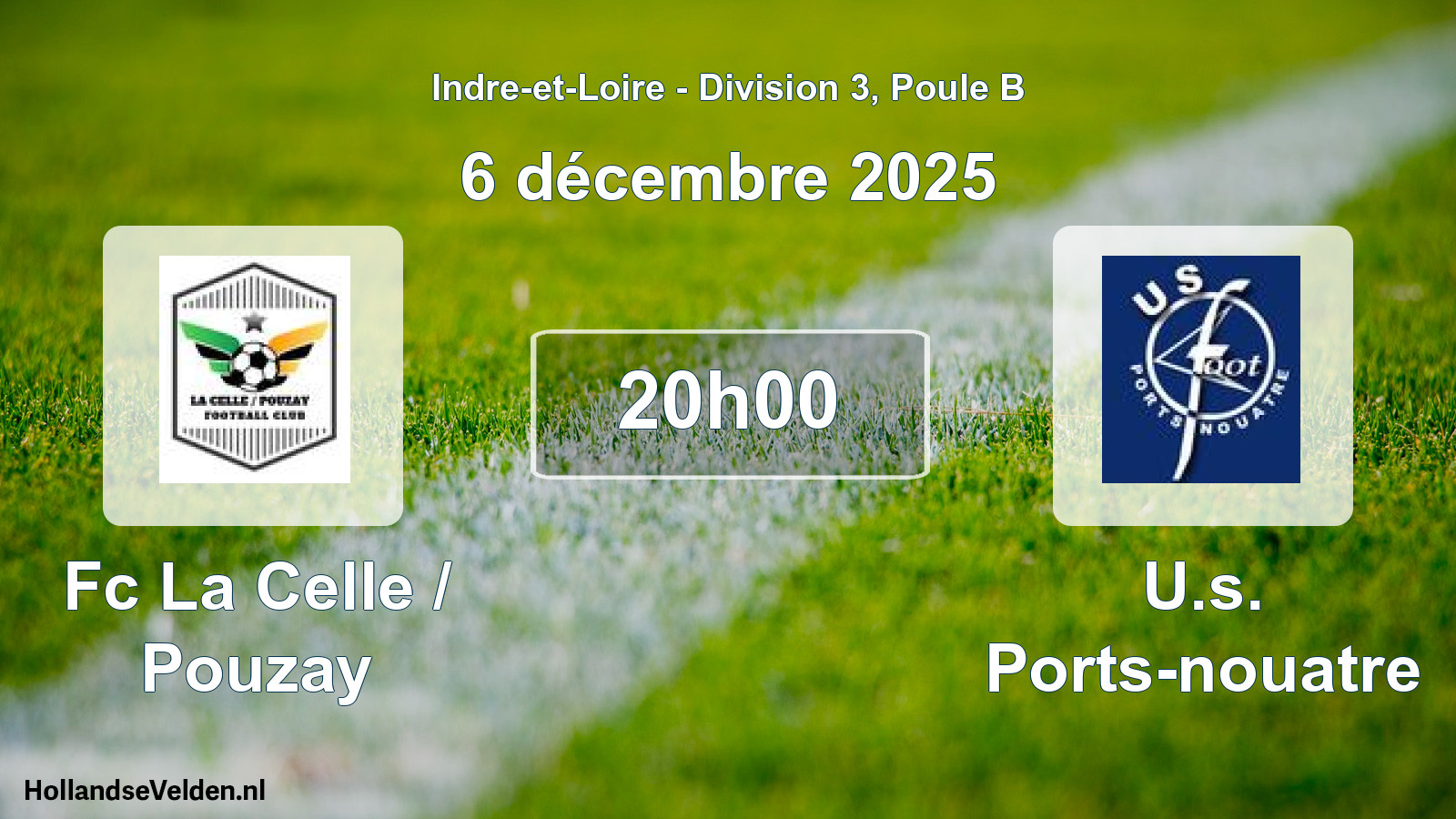 Geplande wedstrijd: Fc La Celle / Pouzay - U.s. Ports-nouatre (6 décembre 2025)