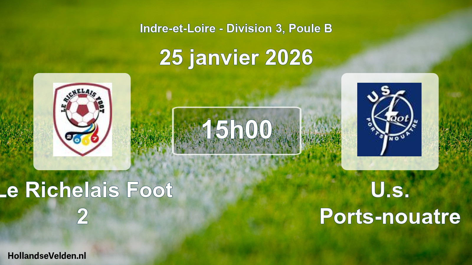 Geplande wedstrijd: Le Richelais Foot 2 - U.s. Ports-nouatre (25 janvier 2026)