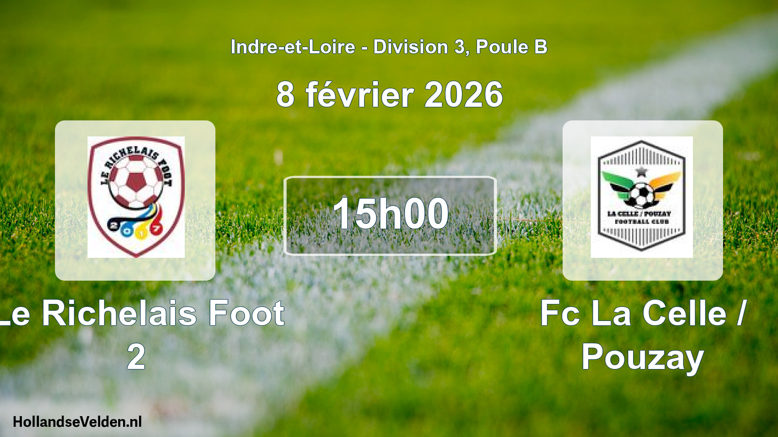 Geplande wedstrijd: Le Richelais Foot 2 - Fc La Celle / Pouzay (8 februari 2026)