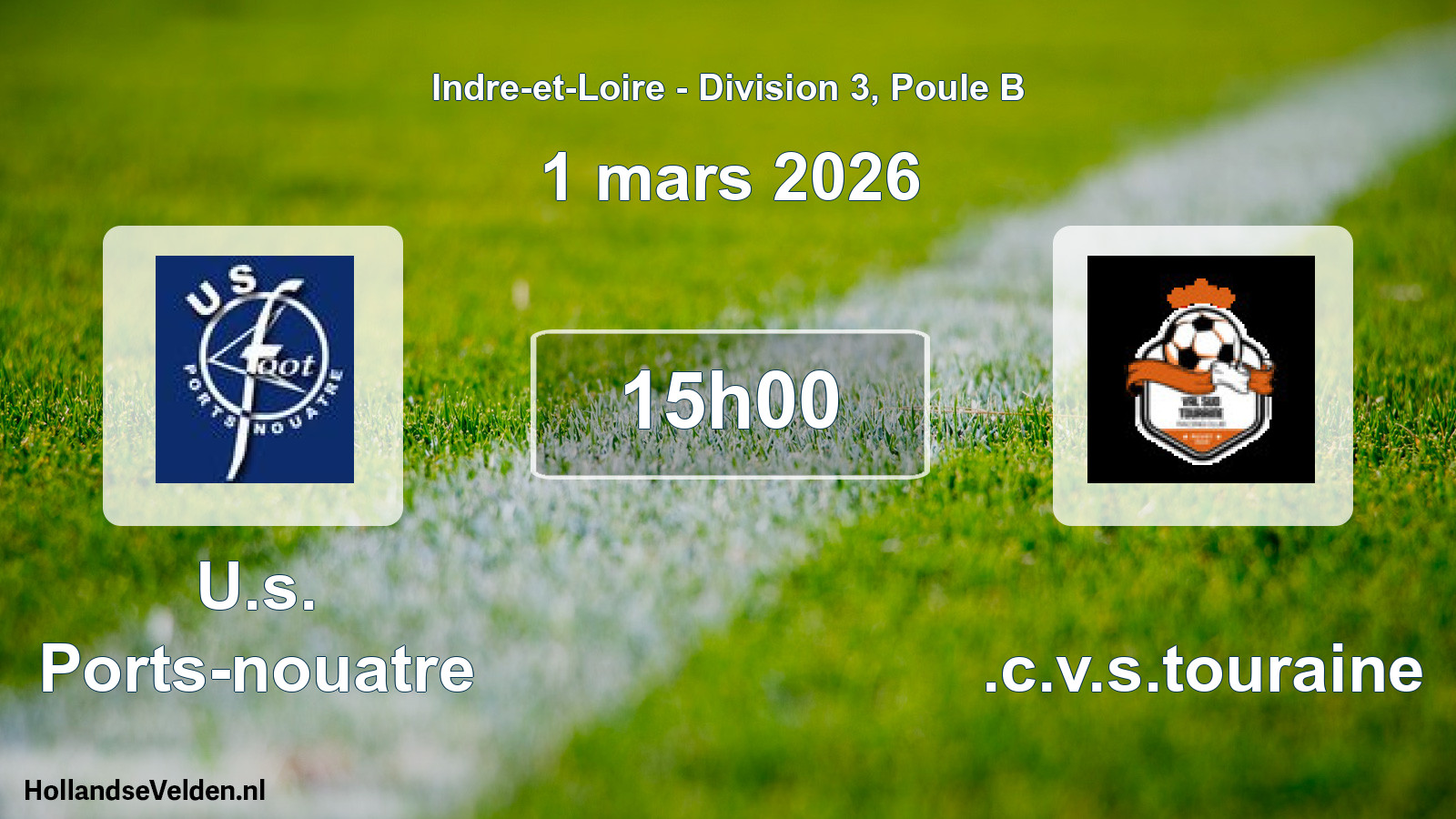 Geplande wedstrijd: U.s. Ports-nouatre - R.c.v.s.touraine (1 mars 2026)