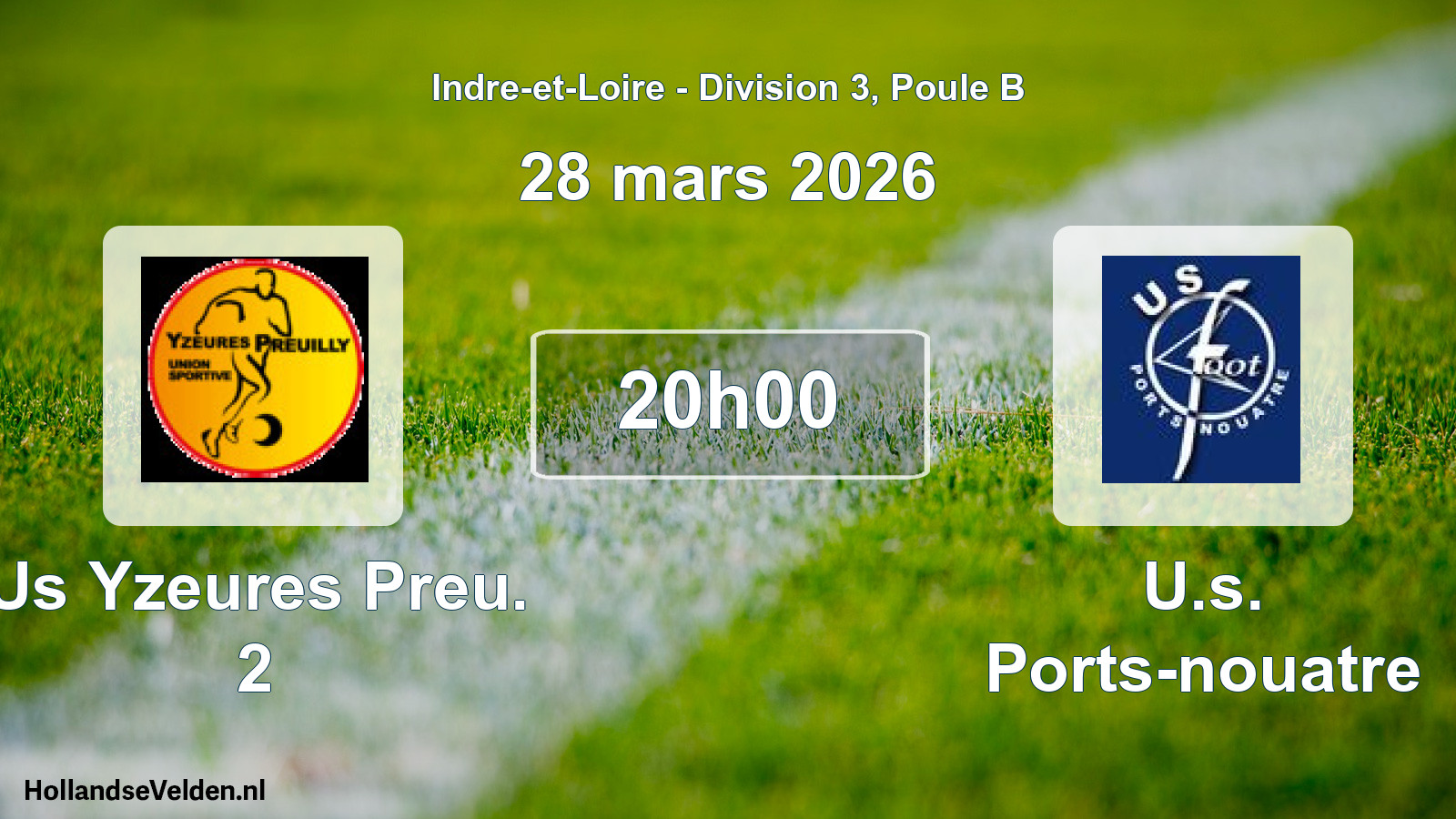 Scheduled Match: Us Yzeures Preu. 2 - U.s. Ports-nouatre (28 March 2026)