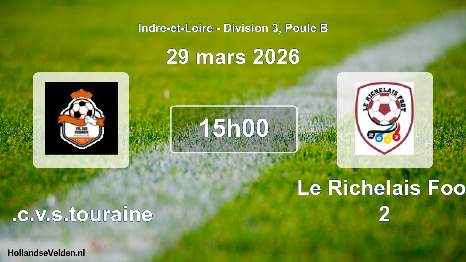 Geplande wedstrijd: R.c.v.s.touraine - Le Richelais Foot 2 (29 mars 2026)